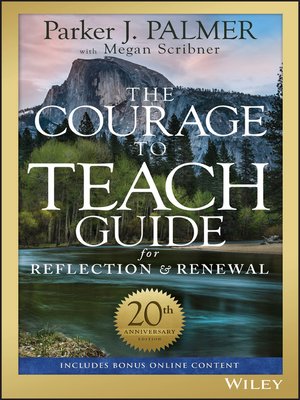 cover image of The Courage to Teach Guide for Reflection and Renewal